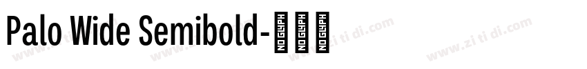 Palo Wide Semibold字体转换